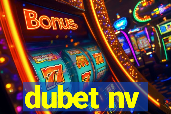 dubet nv